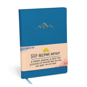 Self-Helping Myself: A Guided Journal for Mental Health & Resilience
