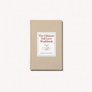 Self-Love Workbook: Guided Journal for Healing, Confidence & Personal Growth (Printable PDF)