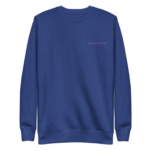 Love To Love Custom Embroidered Crewneck
