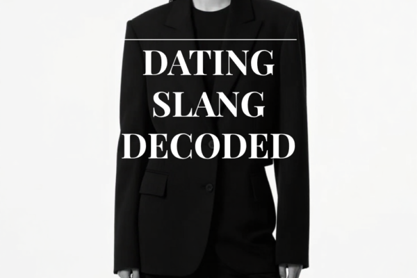 Dating Slang Decoded